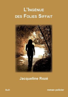 L'ingénue des folies siffait