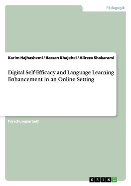 Digital Self-Efficacy and Language Learning Enhancement in an Online Setting