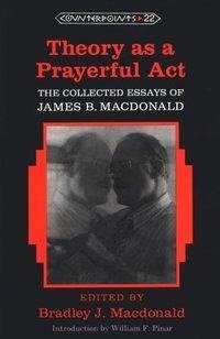 Theory as a Prayerful Act