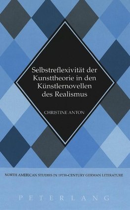 Selbstreflexivität der Kunsttheorie in den Künstlernovellen des Realismus