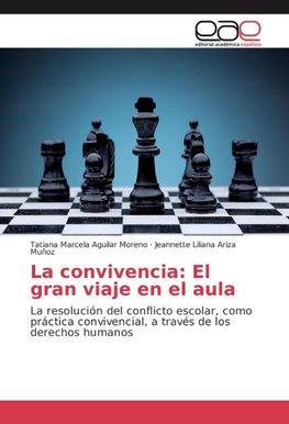 La convivencia: El gran viaje en el aula