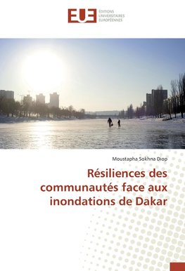 Résiliences des communautés face aux inondations de Dakar