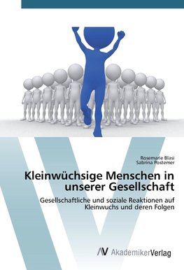 Kleinwüchsige Menschen in unserer Gesellschaft