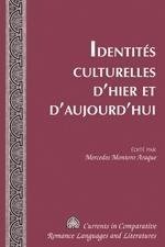 Identités culturelles d'hier et d'aujourd'hui