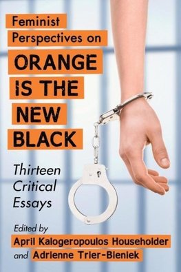 Feminist Perspectives on Orange Is the New Black