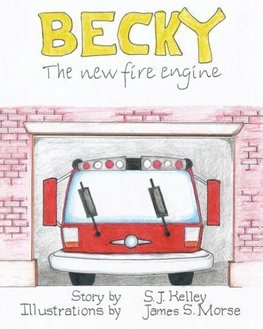 Becky the New Fire Engine