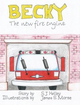 Becky the New Fire Engine