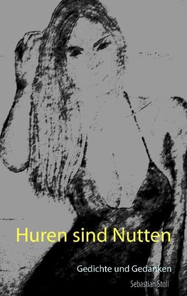 Huren sind Nutten