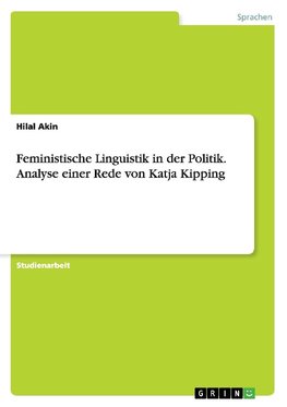 Feministische Linguistik in der Politik. Analyse einer Rede von Katja Kipping