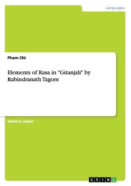 Elements of Rasa in "Gitanjali" by Rabindranath Tagore