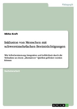 Inklusion von Menschen mit schwerstmehrfachen Beeinträchtigungen