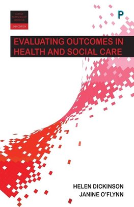 Evaluating outcomes in health and social care