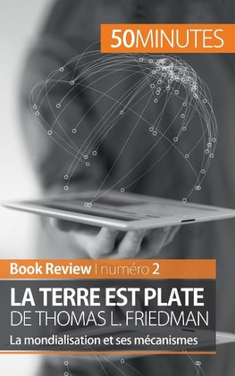 La Terre est plate de Thomas L. Friedman (analyse de livre)