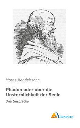 Phädon oder über die Unsterblichkeit der Seele