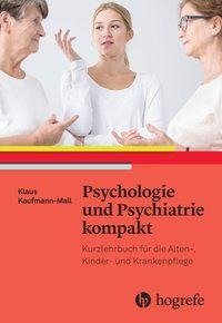 Psychologie und Psychiatrie kompakt