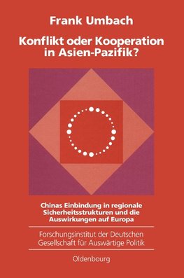 Konflikt oder Kooperation in Asien-Pazifik?