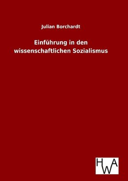 Einführung in den wissenschaftlichen Sozialismus