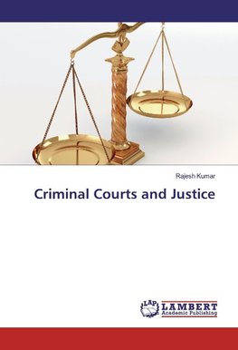 Criminal Courts and Justice