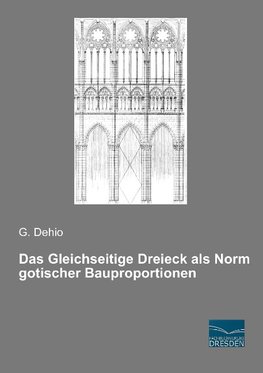 Das Gleichseitige Dreieck als Norm gotischer Bauproportionen