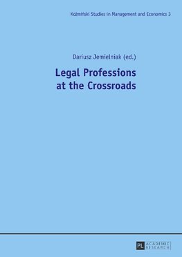 Legal Professions at the Crossroads