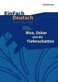 Rico, Oskar 01 und die Tieferschatten. EinFach Deutsch Unterrichtsmodelle