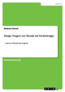 Einige Fragen zur Bionik im Yachtdesign