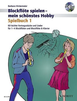 Blockflöte spielen - mein schönstes Hobby 01