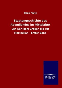 Staatengeschichte des Abendlandes im Mittelalter