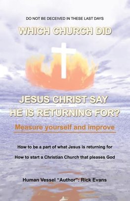 Which Church Did Jesus Christ Say He Is Returning For?