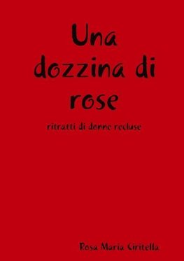 Una dozzina di rose