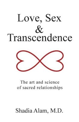 Love, Sex & Transcendence