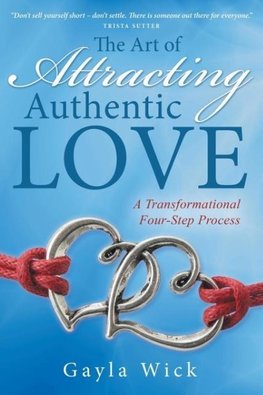 The Art of Attracting Authentic Love