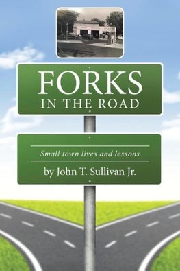 Forks in the Road