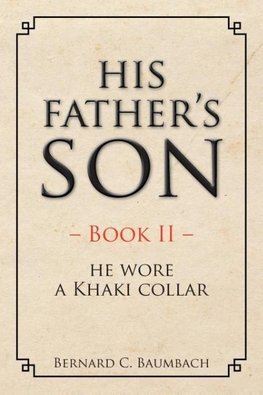 His Father's Son - Book II -