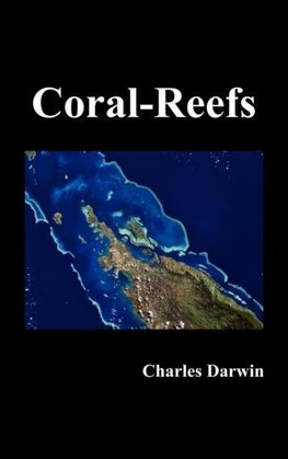 The Structure and Distribution of Coral Reefs