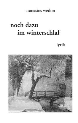 Noch dazu im Winterschlaf