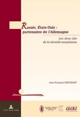 Russie, États-Unis: partenaires de l'Allemagne