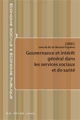 Gouvernance et intérêt général dans les services sociaux et de santé