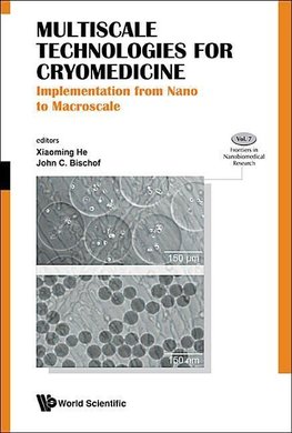 C, B:  Multiscale Technologies For Cryomedicine: Implementat