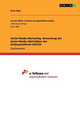 Social Media Marketing. Bewertung der Social Media Aktivitäten der Onlineplattform EDITED