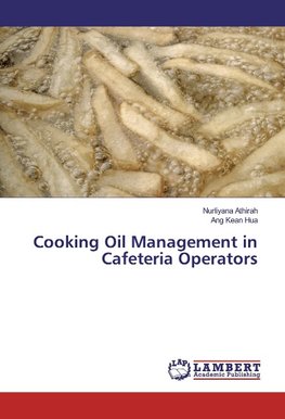 Cooking Oil Management in Cafeteria Operators