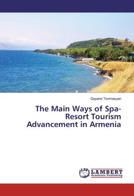 The Main Ways of Spa-Resort Tourism Advancement in Armenia