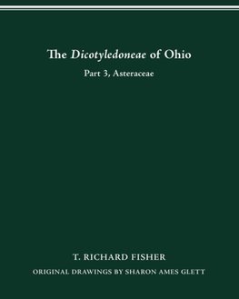 The Dicotyledoneae of Ohio Part Three