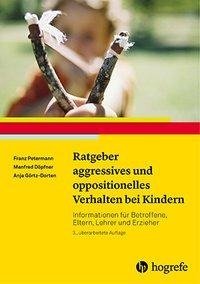 Ratgeber aggressives und oppositionelles Verhalten bei Kindern