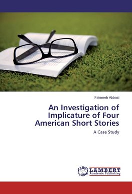 An Investigation of Implicature of Four American Short Stories