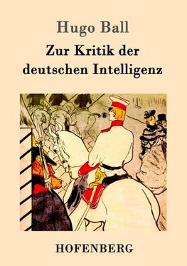 Zur Kritik der deutschen Intelligenz