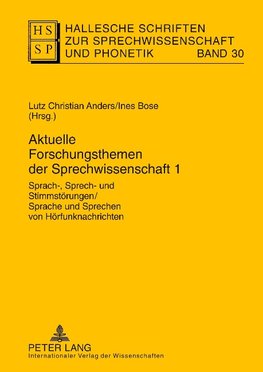 Aktuelle Forschungsthemen der Sprechwissenschaft 1