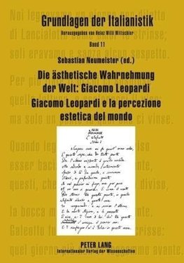 Die ästhetische Wahrnehmung der Welt: Giacomo Leopardi .  Giacomo Leopardi e la percezione estetica del mondo