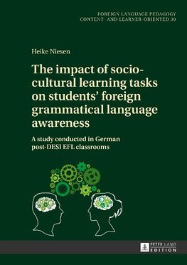 The impact of socio-cultural learning tasks on students' foreign grammatical language awareness