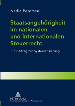 Staatsangehörigkeit im nationalen und internationalen Steuerrecht